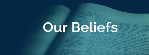 Our-Beliefs