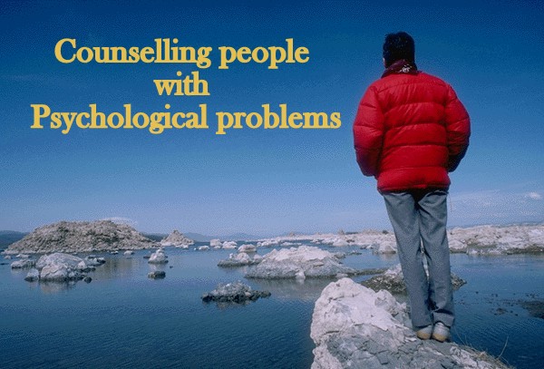 Counselling people with Psychological problems